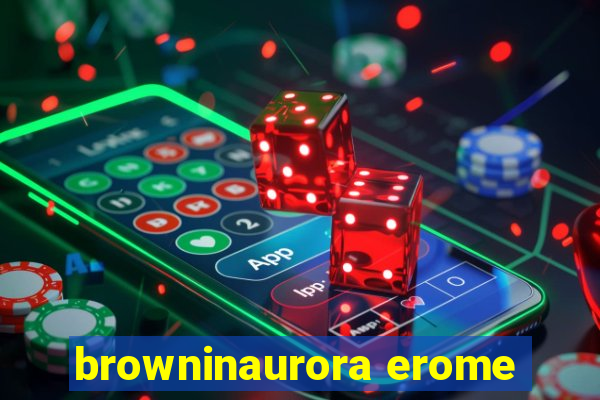 browninaurora erome